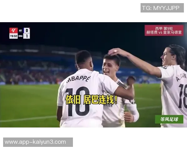 最佳拍档居莱尔与姆巴佩连线助攻创佳绩展现默契配合